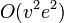~O(v^2e^2)