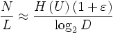 \frac{N}{L} \approx \frac{{H\left( U \right)\left( {1 + \varepsilon } \right)}}{{\log _2 D}}