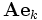 \mathbf{Ae}_k