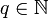 q\in \mathbb N
