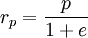 r_p = \frac{p}{1+e}