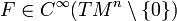 F\in C^{\infty}(TM^n\setminus\{0\})
