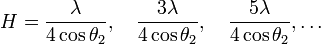 H = \frac{\lambda}{4 \cos \theta_2}, \quad \frac{3\lambda}{4 \cos \theta_2}, \quad \frac{5\lambda}{4 \cos \theta_2}, \ldots