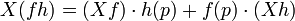 X(fh)=(Xf)\cdot h(p)+f(p)\cdot(Xh)