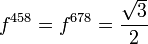 f^{458} = f^{678} = \frac{\sqrt{3}}{2} \,