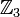 \mathbb{Z}_3
