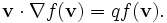 \mathbf{v} \cdot \nabla f(\mathbf{v}) = qf(\mathbf{v}).