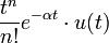 \frac{t^{n}}{n!}e^{-\alpha t} \cdot u(t)