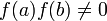 f(a)f(b)\neq 0