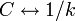 C \leftrightarrow 1/k \ 
