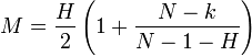 M=\frac{H}{2}\left(1+\frac{N-k}{N-1-H}\right)