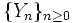 \{Y_n\}_{n \ge 0}