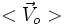 &amp;lt;\vec V_o&amp;gt;