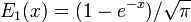 E_1(x)=(1-e^{-x})/\sqrt{\pi}