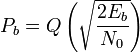 P_b = Q\left(\sqrt{\frac{2E_b}{N_0}}\right)