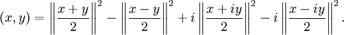 
(x,y) = \left\|\dfrac{x+y}{2}\right\|^2-\left\|\dfrac{x-y}{2}\right\|^2+
i\left\|\dfrac{x+iy}{2}\right\|^2-i\left\|\dfrac{x-iy}{2}\right\|^2.
