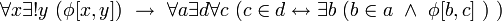 ~ \forall x \exist ! y \ (\phi[x,y]) \ \to \ \forall a \exist d \forall c \ (c \in d \leftrightarrow \exist b \ (b \in a \ \land \ \phi[b,c] \ ) \ )