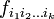 f_{i_1i_2\ldots i_k}