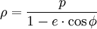 \rho = \frac{p}{1-e \cdot \cos \phi}