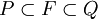 P\subset F\subset Q