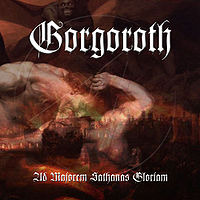 Обложка альбома «Ad Majorem Sathanas Gloriam» (Gorgoroth, 2006)