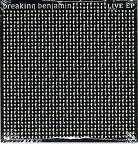 Обложка альбома «Live EP» (Breaking Benjamin, 2004)