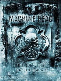 Обложка альбома «Elegies» (Machine Head, 2005)