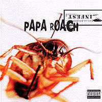 Обложка альбома «Infest» (Papa Roach, 2000)