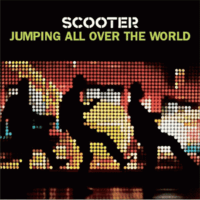 Обложка альбома «Jumping All Over The World» (Scooter, 2007)