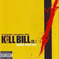 Обложка альбома «Kill Bill Vol. 1 Original Soundtrack» (Various artists, 2003)