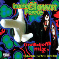 Обложка альбома «Mutilation Mix» (Insane Clown Posse, 1997)