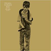 Обложка альбома «Riot City Blues» (Primal Scream, 2006)