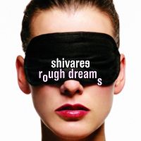 Обложка альбома «Rough Dreams» (Shivaree, 2002)