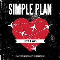 Обложка сингла «Jet Lag» (Simple Plan featuring Natasha Bedingfield, {{{Год}}})