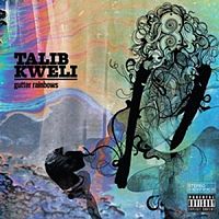 Обложка альбома «Gutter Rainbows» (Talib Kweli, 2011)