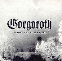 Обложка альбома «Under The Sign Of Hell» (Gorgoroth, 1997)