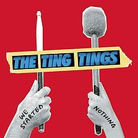 Обложка альбома «We Started Nothing» (The Ting Tings, 2008)