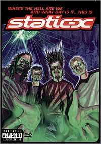 Обложка альбома «Where The Hell Are We And What Day Is It... This Is Static-X» (Static-X, 2001)