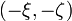 \,\left(-\xi,-\zeta\right)