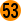 53