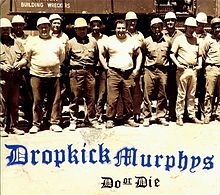 Обложка альбома «Do or Die» (Dropkick Murphys, 1998)