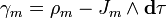  \gamma_m = \rho_m - J_m \wedge \bold d \tau 