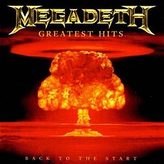 Обложка альбома «Greatest Hits: Back to the Start» (Megadeth, 2005)