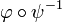 \varphi\circ\psi^{-1}