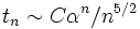t_n\sim C\alpha^n/n^{5/2}
