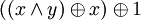 ((x\land y)\oplus x)\oplus 1