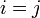 \textstyle i = j