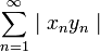 \sum^\infty_{n=1} \mid x_n y_n \mid