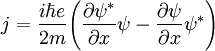 ~{j}={\frac{i{\hbar}e}{2m}}{ \left( {\frac{{\partial}{{\psi}^*}}{{\partial}x}}{\psi}-{\frac{{\partial}{\psi}}{{\partial}x}}{{\psi}^*} \right)}