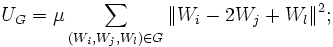 U_{G}=\mu \sum_{(W_i,W_j,W_l) \in G} \|W_i -2W_j+W_l\|^2 ;